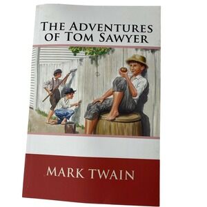 The Adventures Of Tom Sawyer By Mark Twain Paperback Classic Fiction 2015